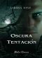 [Demonica 01] • Oscura Tentación